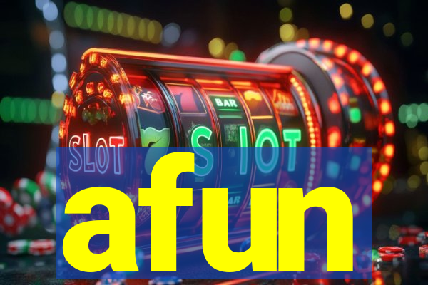 afun