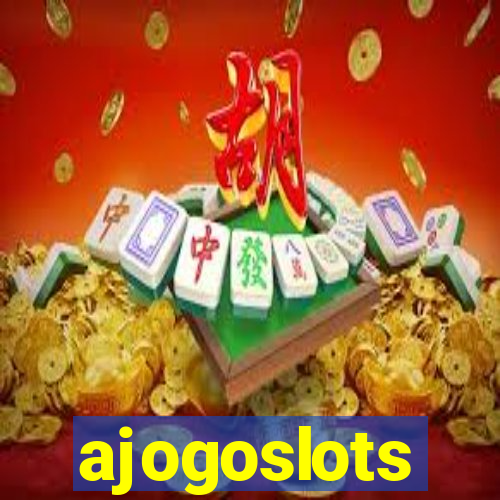 ajogoslots