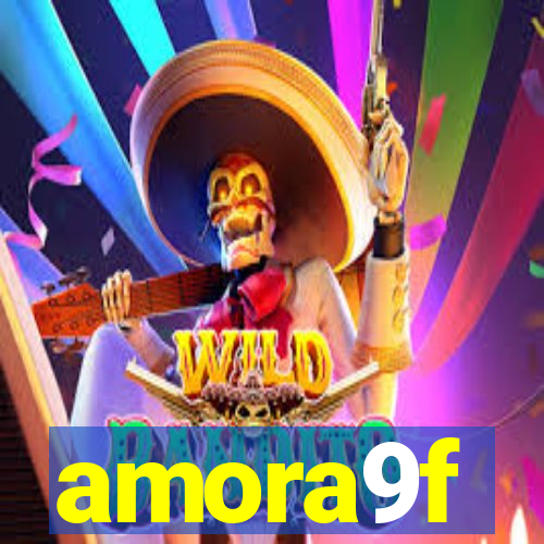 amora9f