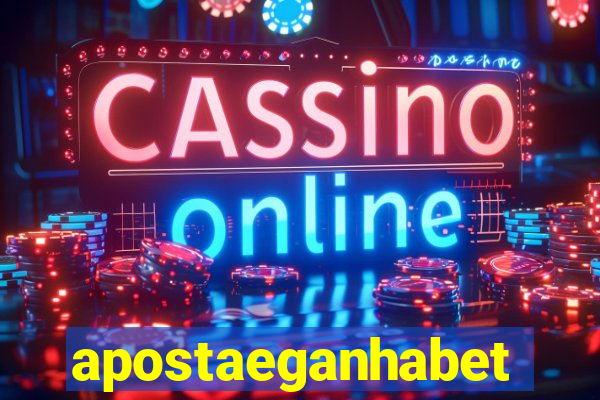 apostaeganhabet