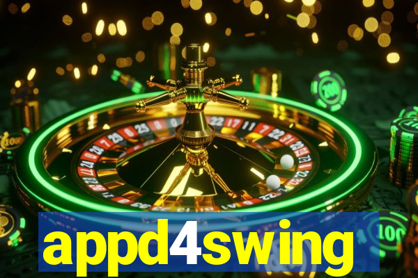 appd4swing