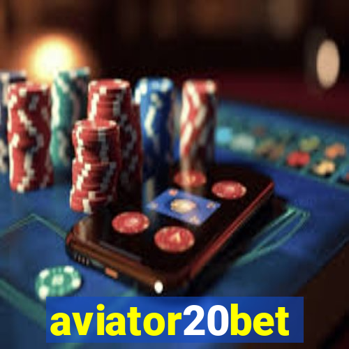 aviator20bet