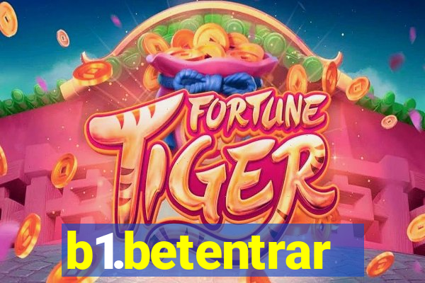 b1.betentrar