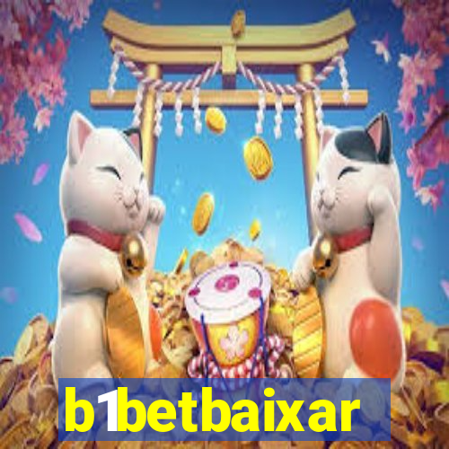 b1betbaixar