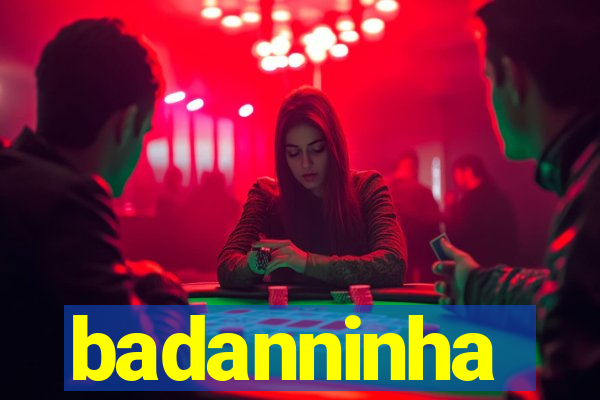 badanninha