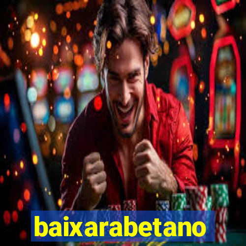 baixarabetano