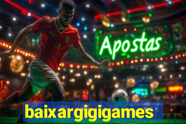 baixargigigames