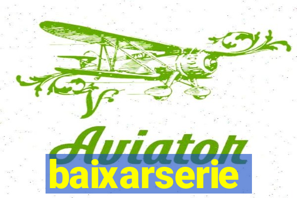 baixarserie