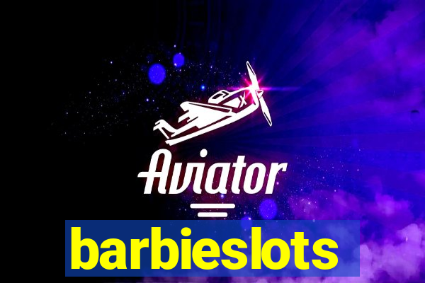 barbieslots