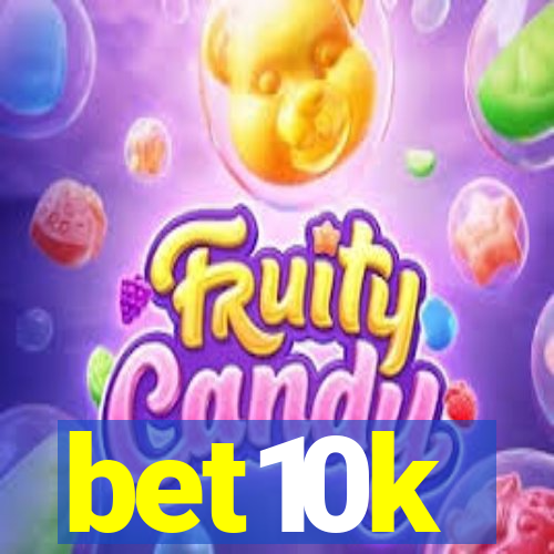 bet10k