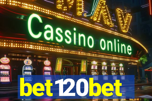 bet120bet