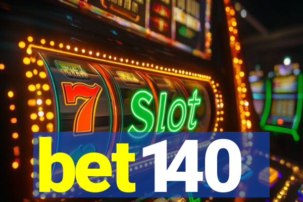 bet140