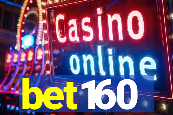 bet160