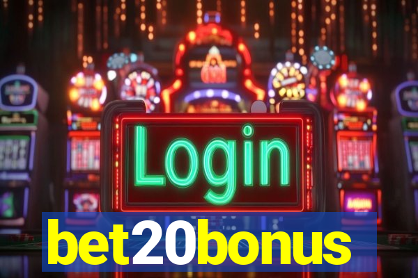 bet20bonus