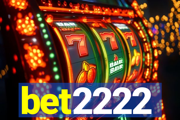 bet2222