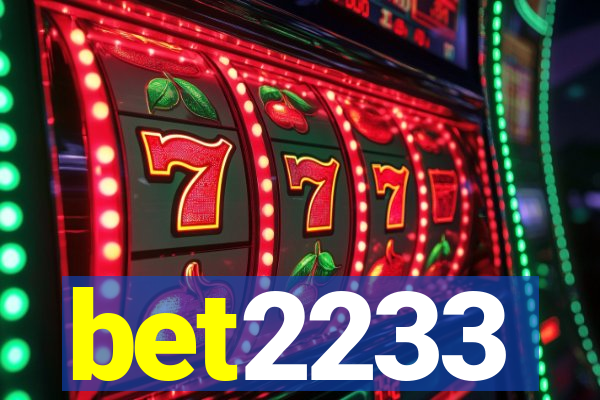 bet2233