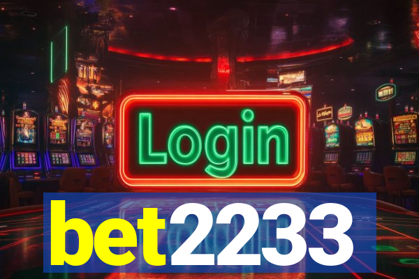 bet2233