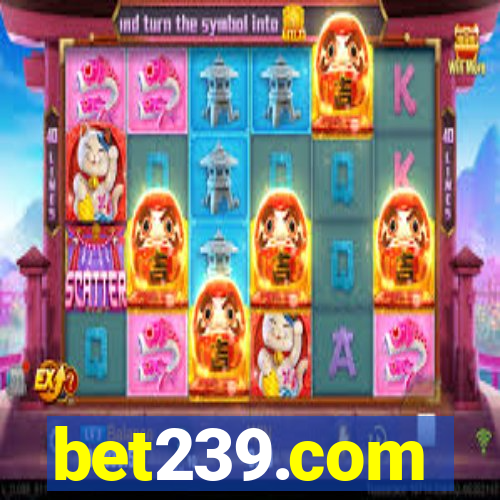 bet239.com