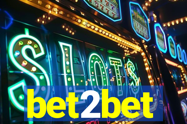 bet2bet