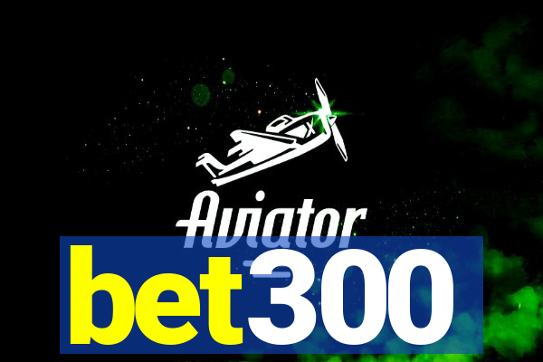 bet300