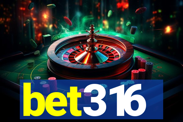 bet316