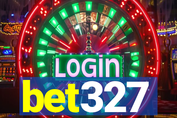 bet327