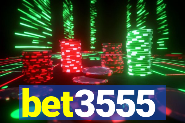 bet3555