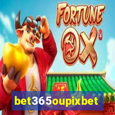 bet365oupixbet