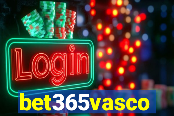 bet365vasco