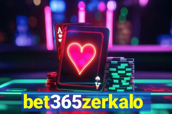 bet365zerkalo