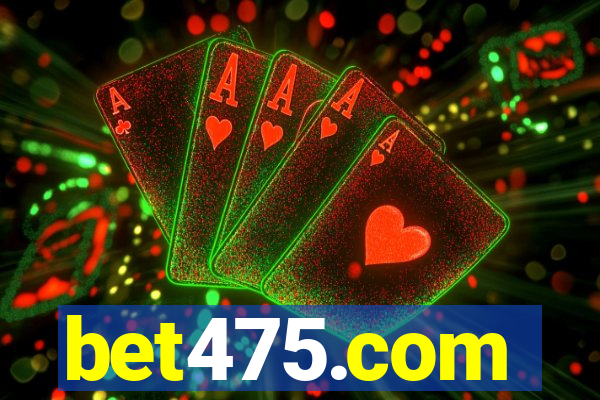 bet475.com