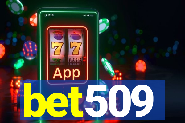 bet509