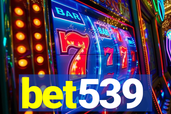 bet539