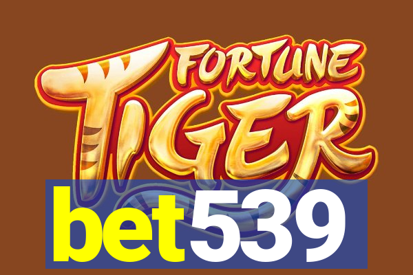 bet539