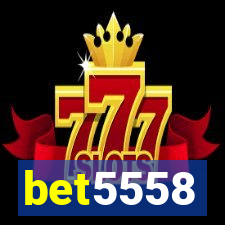bet5558