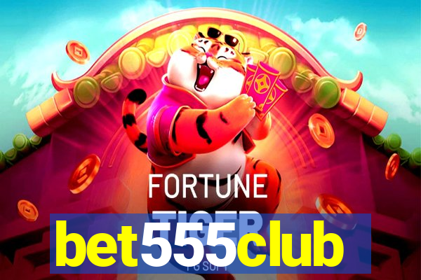 bet555club