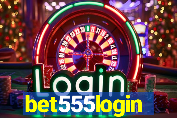 bet555login
