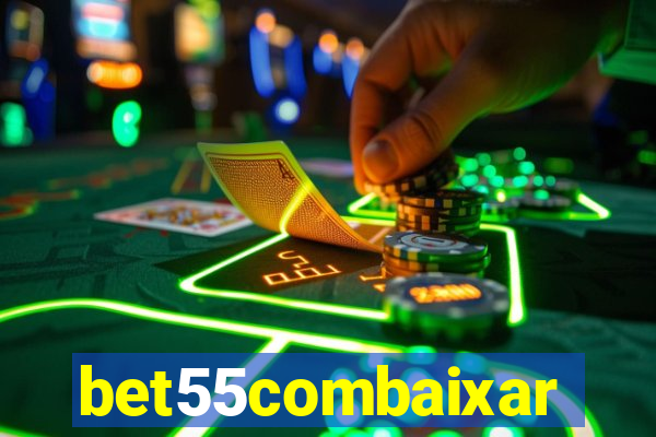 bet55combaixar