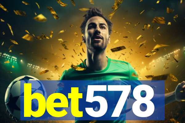 bet578