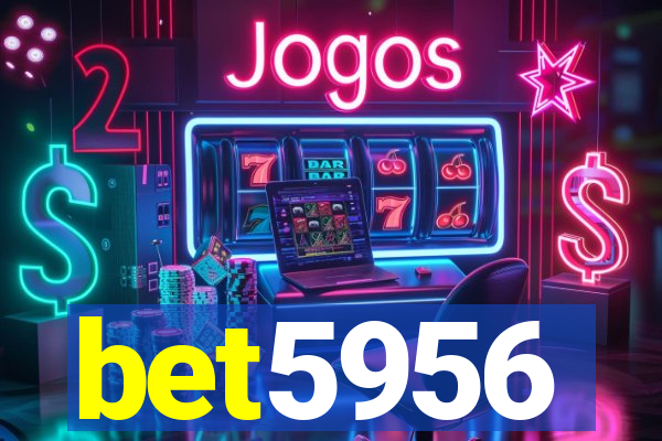 bet5956