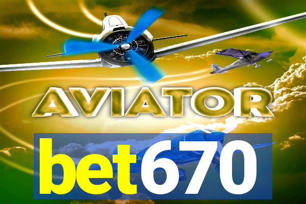 bet670