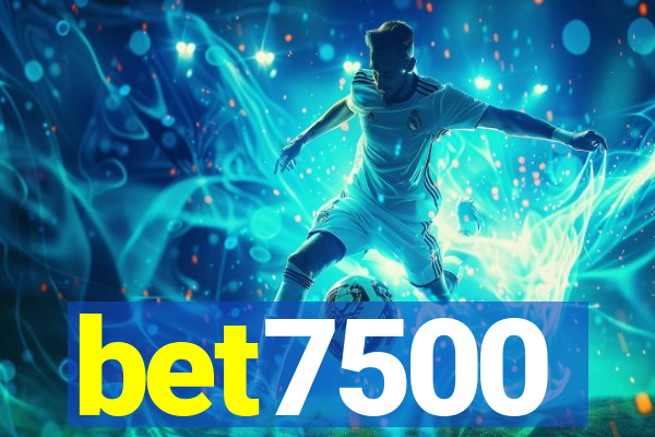 bet7500