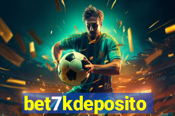 bet7kdeposito