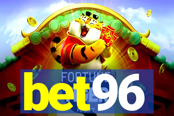 bet96