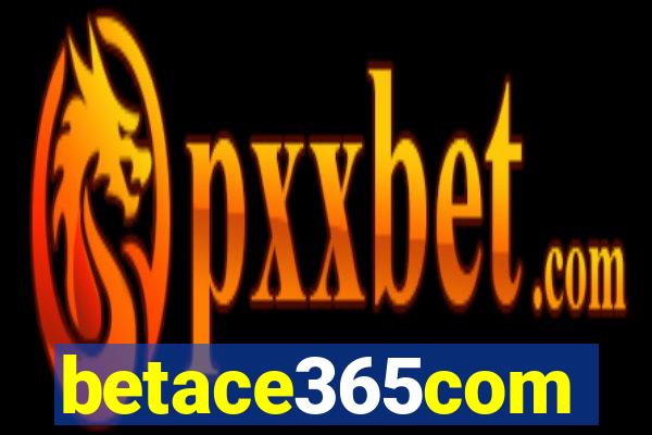 betace365com