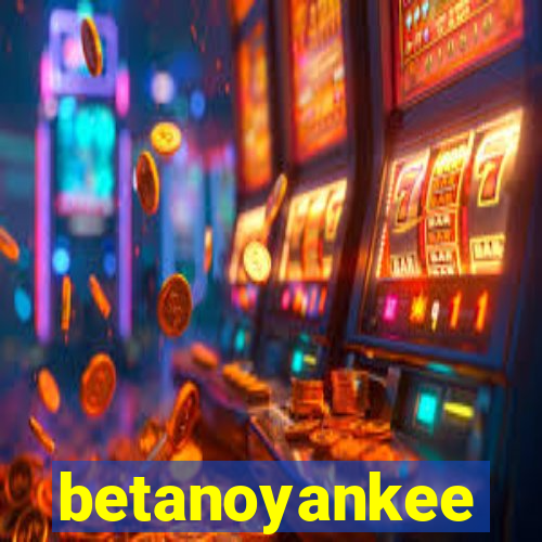 betanoyankee