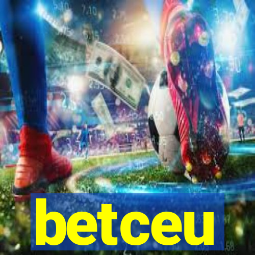 betceu
