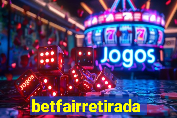 betfairretirada