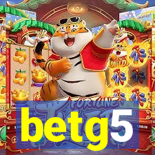 betg5