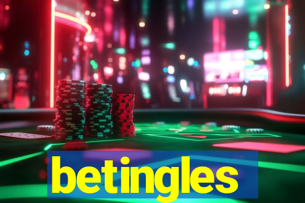 betingles